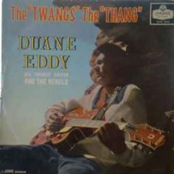 DUANE EDDY The "Twang's" The "Thang" Виниловая пластинка 