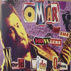 OMAR AND THE HOWLERS WORLD WIDE OPEN Фирменный CD 