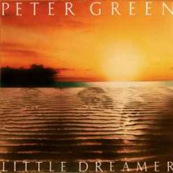 PETER  GREEN LITTLE DREAMER Виниловая пластинка 