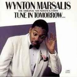 WYNTON MARSALIS Tune In Tomorrow - The Original Soundtrack Фирменный CD 
