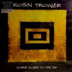 ROBIN TROWER Coming Closer To The Day Виниловая пластинка 