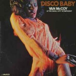 Van McCoy & The Soul City Symphony Disco Baby Виниловая пластинка 