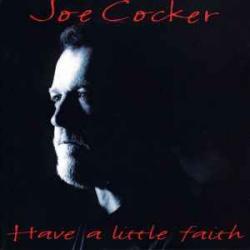 JOE COCKER HAVE A LITTLE FAITH Фирменный CD 