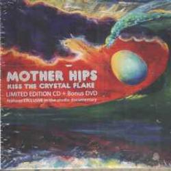 MOTHER HIPS KISS THE CRYSTAL FLAKE Фирменный CD 