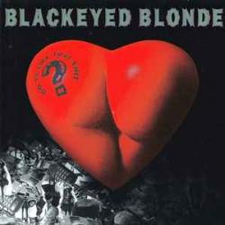 Blackeyed Blonde DO YA LIKE THAT SHIT? Фирменный CD 