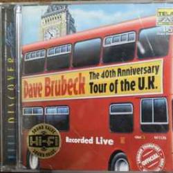 DAVE BRUBECK THE 40TH ANNIVERSARY TOUR OF THE U.K. Фирменный CD 