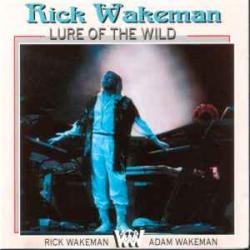 RICK WAKEMAN LURE OF THE WILD Фирменный CD 