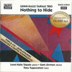 LENNI-KALLE TAIPALE TRIO NOTHING TO HIDE Фирменный CD 