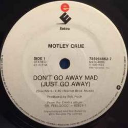 MOTLEY CRUE Don't Go Away Mad (Just Go Away) Виниловая пластинка 
