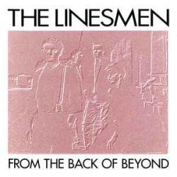 LINESMEN FROM THE BACK OF BEYOND Фирменный CD 