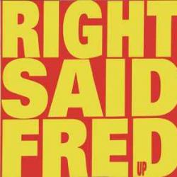 RIGHT SAID FRED UP Виниловая пластинка 