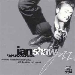 IAN SHAW   ADRIAN YORK QUARTET GHOSTSONGS Фирменный CD 