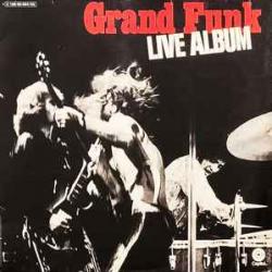 GRAND FUNK RAILROAD LIVE ALBUM Виниловая пластинка 