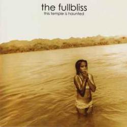 The Fullbliss This Temple Is Haunted Фирменный CD 