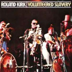 ROLAND KIRK Volunteered Slavery Фирменный CD 
