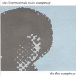The (International) Noise Conspiracy The First Conspiracy Фирменный CD 