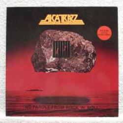 ALCATRAZZ No Parole From Rock 'N' Roll Виниловая пластинка 