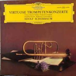 Adolf Scherbaum, Hamburger Barock-Ensemble Virtuose Trompetenkonzerte Виниловая пластинка 