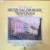 Sechs Salzburger Sinfonien KV 183, 184, 199, 200, 201, 202