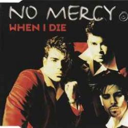 NO MERCY WHEN I DIE Фирменный CD 