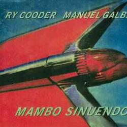 Ry Cooder, Manuel Galbán Mambo Sinuendo Фирменный CD 