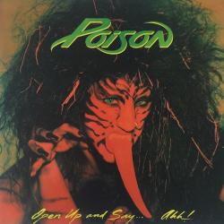 POISON OPEN UP AND SAY… AHH! Виниловая пластинка 