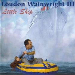 Loudon Wainwright III Little Ship Фирменный CD 