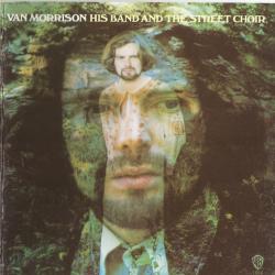 VAN MORRISON His Band And The Street Choir Фирменный CD 