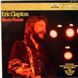 ERIC CLAPTON Blues Power Виниловая пластинка 