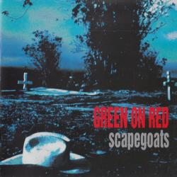 Green On Red Scapegoats Фирменный CD 