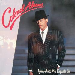 COLONEL ABRAMS YOU AND ME EQUALS US Виниловая пластинка 