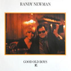 RANDY NEWMAN GOOD OLD BOYS Виниловая пластинка 