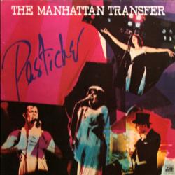 MANHATTAN TRANSFER Pastiche Виниловая пластинка 