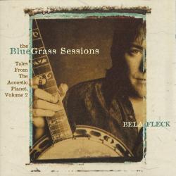 BELA FLECK The Bluegrass Sessions: Tales From The Acoustic Planet, Volume 2 Фирменный CD 