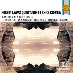 QUINCY JONES   HUBERT LAWS   CHICK COREA Blanchard: New Earth Sonata Telemann: Suite In A Minor (Overture/Air A L'Italien/Rejouissance) Фирменный CD 