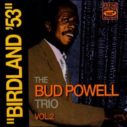 BUD POWELL TRIO "Birdland '53" Vol. 2 Фирменный CD 