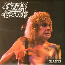 OZZY OSBOURNE KILLER OF GIANTS Виниловая пластинка 
