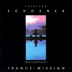 EBERHARD SCHOENER Trance-Mission (Bali-Symphony) Фирменный CD 