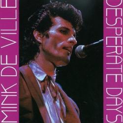 Mink DeVille DESPERATE DAYS Фирменный CD 