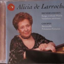 ALICIA DE LARROCHA Mendelssohn: Songs Without Words * Variations Sérieuses / Chopin: Barcarolle * Polonaise-Fantaisie Фирменный CD 