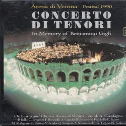 ORCHESTRA ARENA DI VERONA Concerto Di Tenori (Festival 1990) (In Memory Of Beniamino Gigli) Фирменный CD 