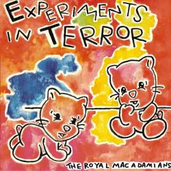 ROYAL MACADAMIANS EXPERIMENTS IN TERROR Фирменный CD 