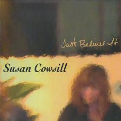 SUSAN COWSILL JUST BELIEVE IT Фирменный CD 