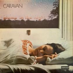 CARAVAN For Girls Who Grow Plump In The Night Виниловая пластинка 