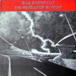 BLUE OYSTER CULT The Revölution By Night Виниловая пластинка 