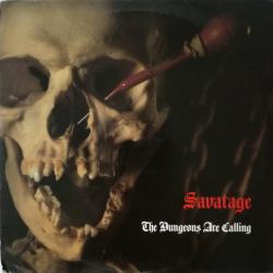 SAVATAGE The Dungeons Are Calling Виниловая пластинка 