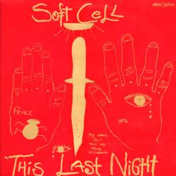 SOFT CELL This Last Night...In Sodom Виниловая пластинка 