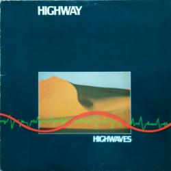 HIGHWAY Highwaves Виниловая пластинка 