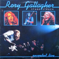 RORY GALLAGHER Stage Struck Виниловая пластинка 
