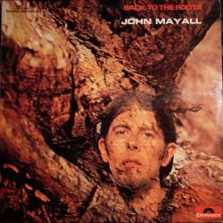 JOHN MAYALL Back To The Roots Виниловая пластинка 